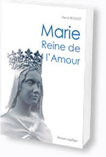 Marie, Reine de l'Amour