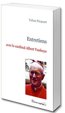 Entretiens avec le cardinal Albert Vanhoye