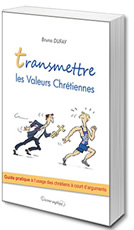 Transmettre les valeurs chrétiennes