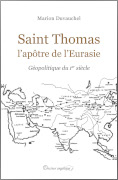 Saint Thomas, l'apôtre de l'Eurasie