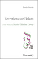 Entretiens sur l'islam