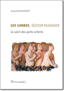 Les limbes, séjour passager - Arnaud Dumouch